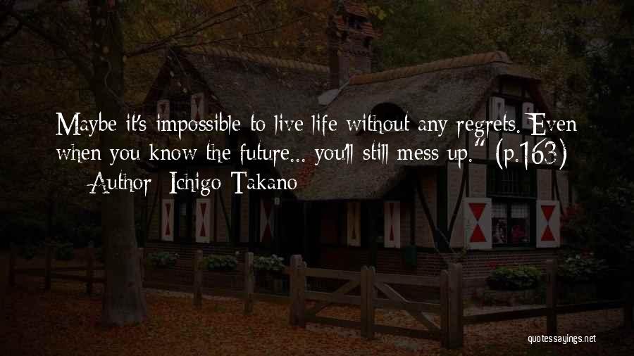 Ichigo Takano Quotes 1588610