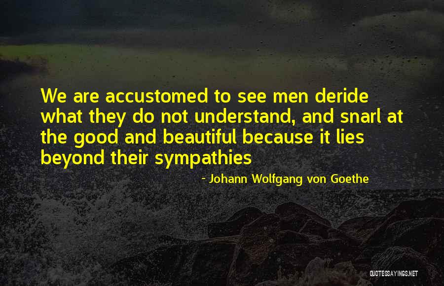 Ichihashi Tatsuya Quotes By Johann Wolfgang Von Goethe Ichihashi Tatsuya Quotes By Johann Wolfgang Von Goethe