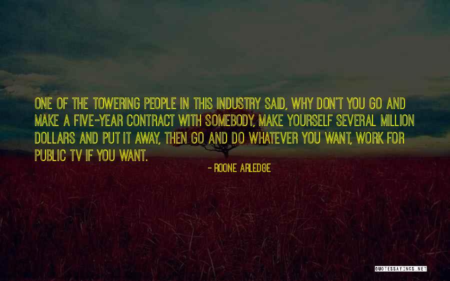 Ichikoh Quotes By Roone Arledge Ichikoh Quotes By Roone Arledge