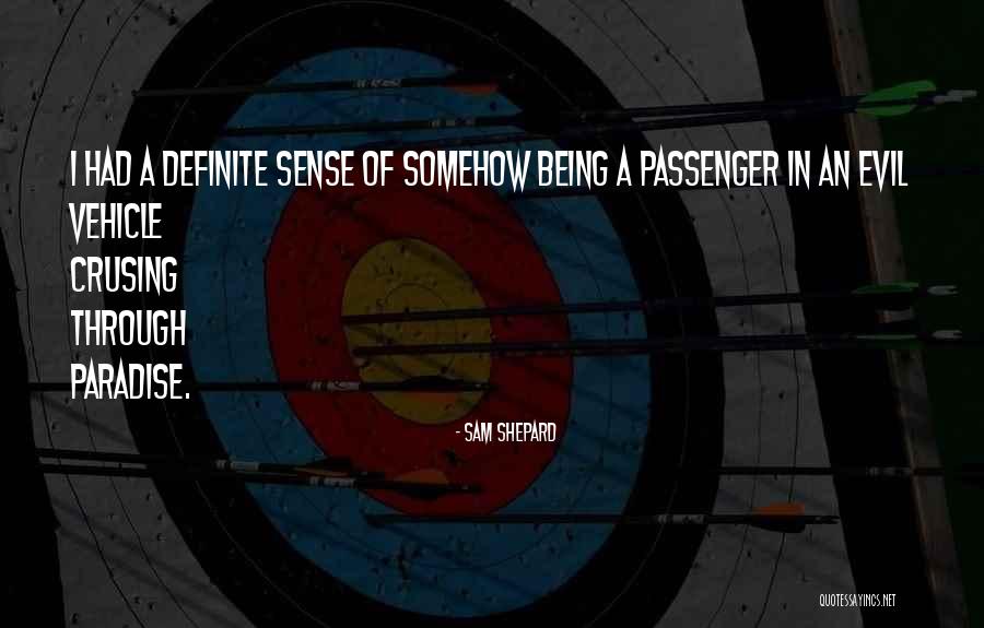 Ichikoh Quotes By Sam Shepard Ichikoh Quotes By Sam Shepard