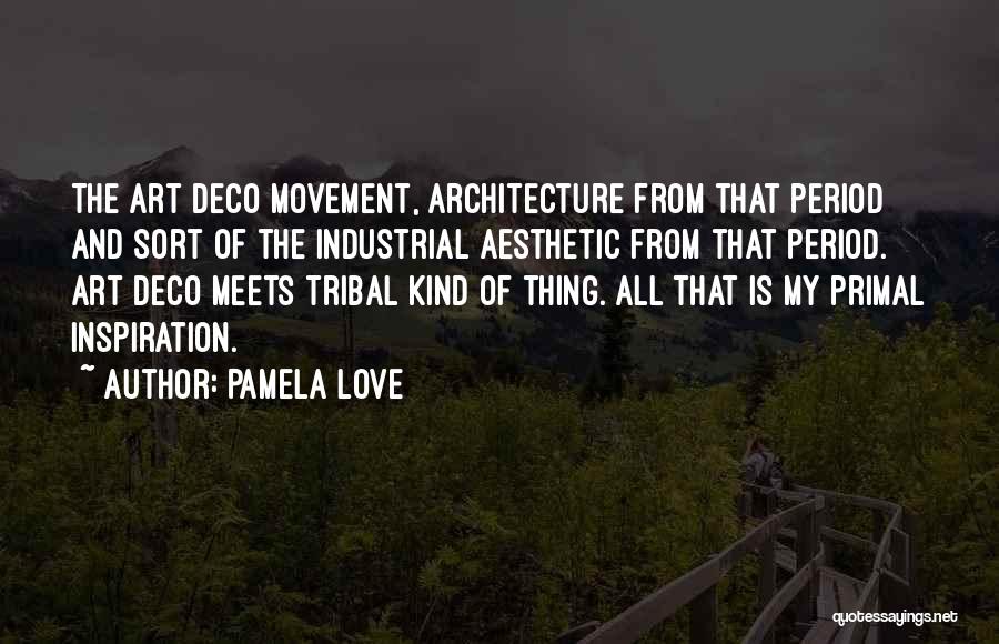 Ichimeiyo Quotes By Pamela Love