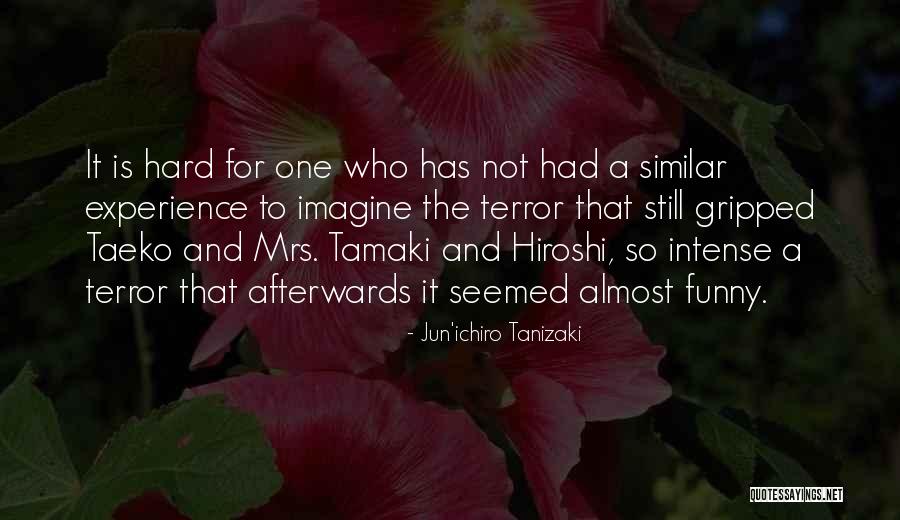 Ichiro Funny Quotes By Jun'ichiro Tanizaki Ichiro Funny Quotes By Jun'ichiro Tanizaki