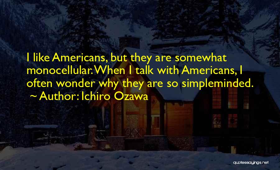 Ichiro Ozawa Quotes 1144279