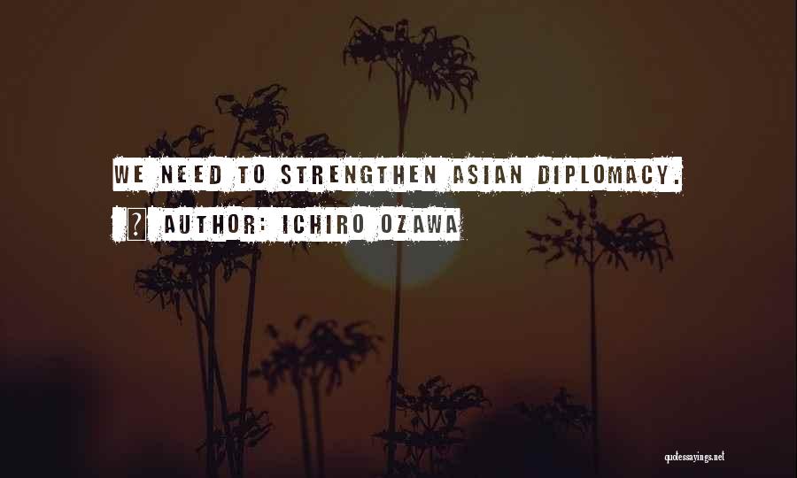 Ichiro Quotes By Ichiro Ozawa