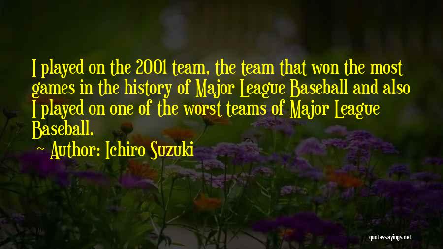 Ichiro Suzuki Quotes 1022449