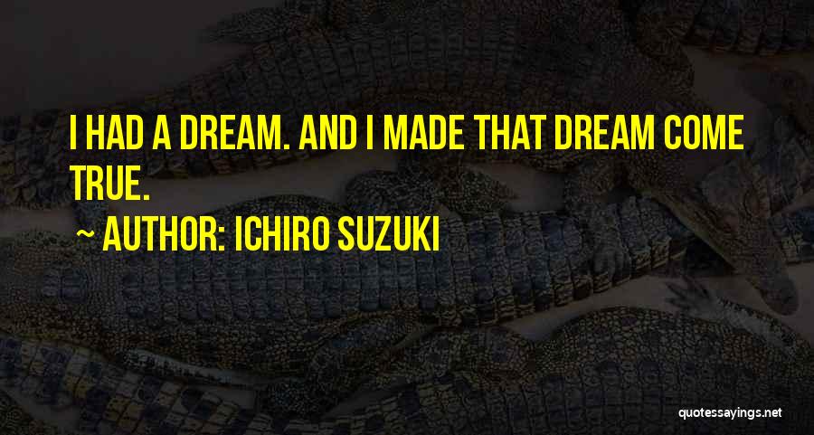 Ichiro Suzuki Quotes 2136485