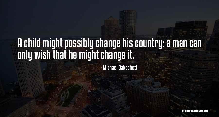 Ichita Yamamoto Quotes By Michael Oakeshott Ichita Yamamoto Quotes By Michael Oakeshott