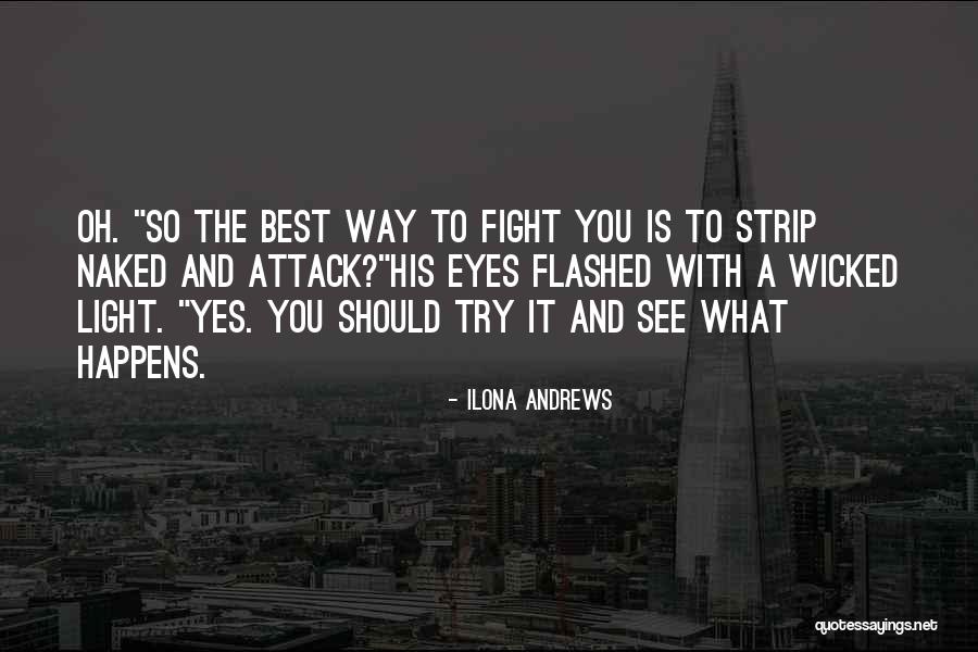 Ichor Holdings Quotes By Ilona Andrews Ichor Holdings Quotes By Ilona Andrews