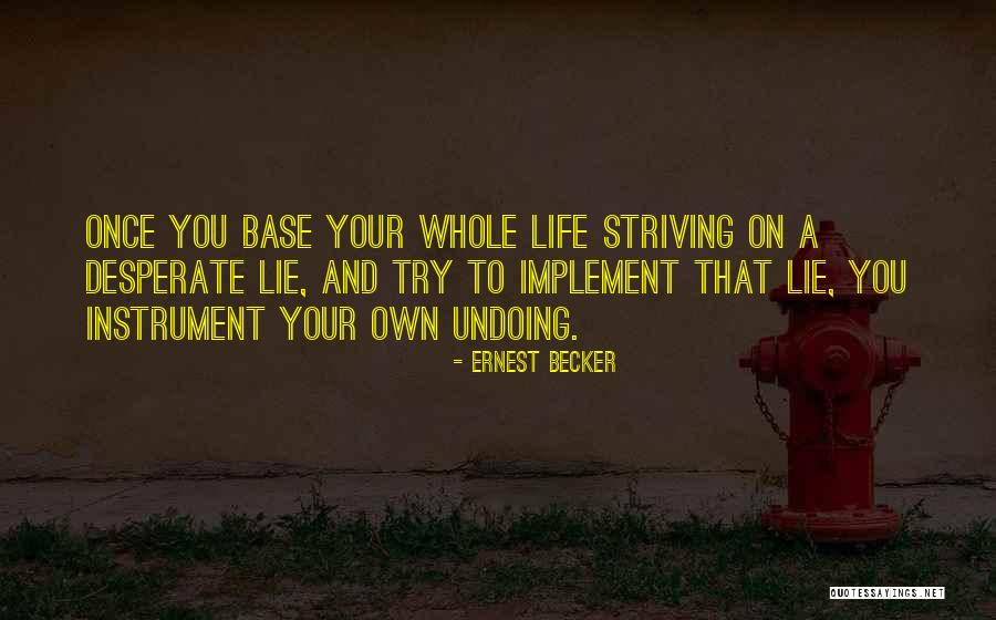 Ichtarov Deti Quotes By Ernest Becker Ichtarov Deti Quotes By Ernest Becker