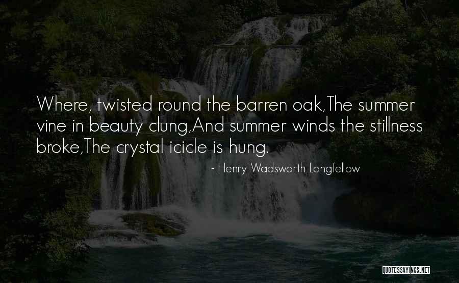 Icicle Quotes By Henry Wadsworth Longfellow Icicle Quotes By Henry Wadsworth Longfellow