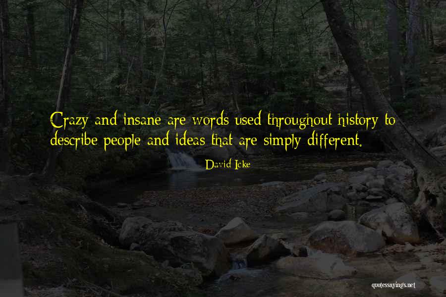 Icke Quotes By David Icke Icke Quotes By David Icke