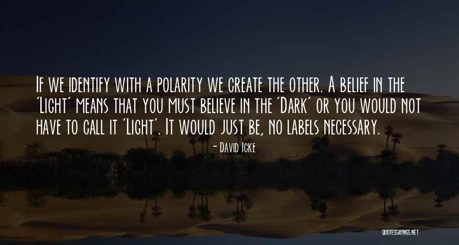 Icke Quotes By David Icke Icke Quotes By David Icke