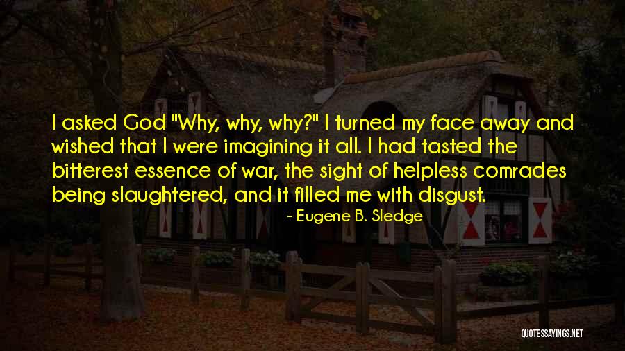 Iconic Lord Farquaad Quotes By Eugene B. Sledge Iconic Lord Farquaad Quotes By Eugene B. Sledge