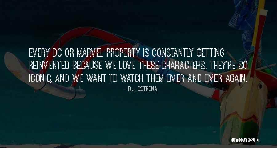 Iconic Marvel Quotes By D.J. Cotrona Iconic Marvel Quotes By D.J. Cotrona