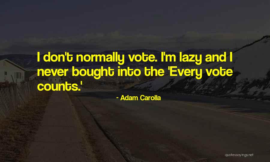 Iconized Quotes By Adam Carolla Iconized Quotes By Adam Carolla