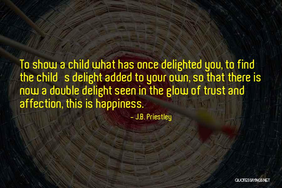 Icould Quotes By J.B. Priestley Icould Quotes By J.B. Priestley