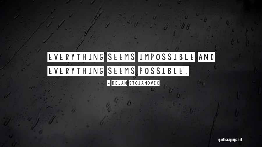 Iction Quotes By Dejan Stojanovic Iction Quotes By Dejan Stojanovic