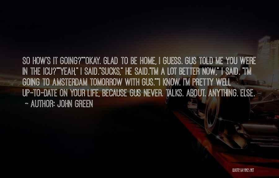 Icu Quotes By John Green