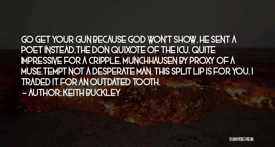Icu Quotes By Keith Buckley