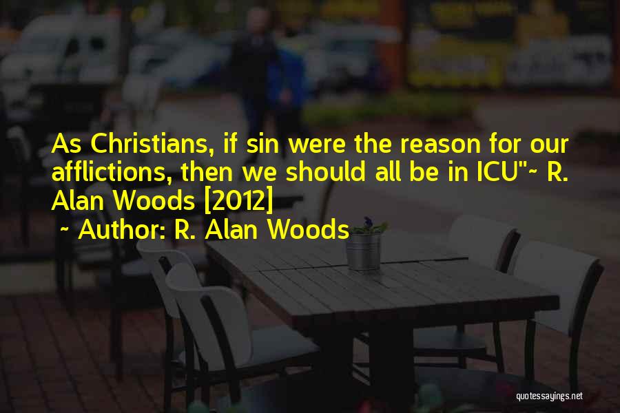 Icu Quotes By R. Alan Woods