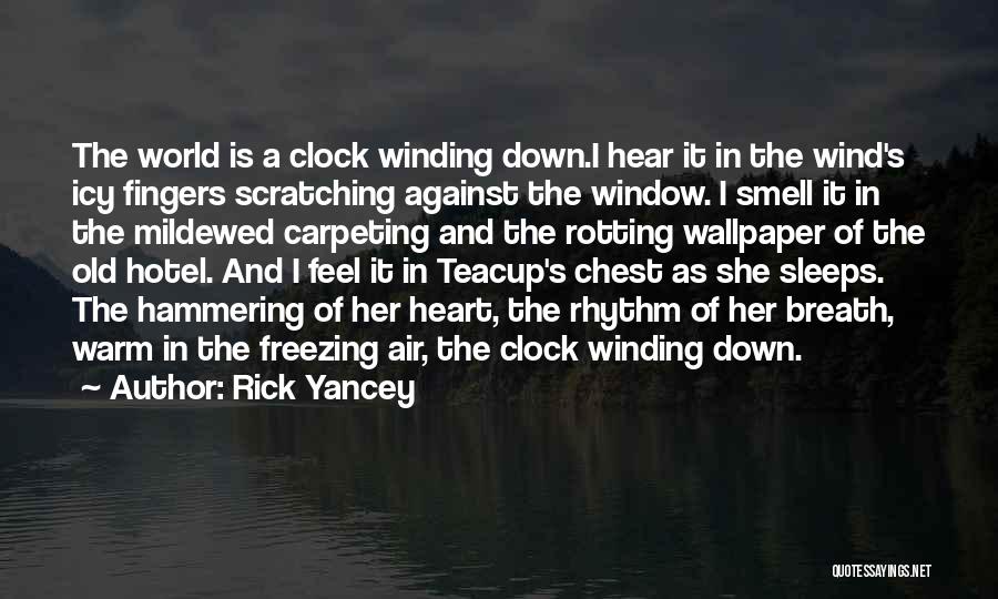 Icy Heart Quotes By Rick Yancey