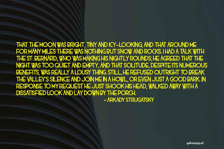 Icy Night Quotes By Arkady Strugatsky Icy Night Quotes By Arkady Strugatsky