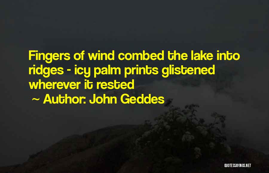 Icy Water Quotes By John Geddes