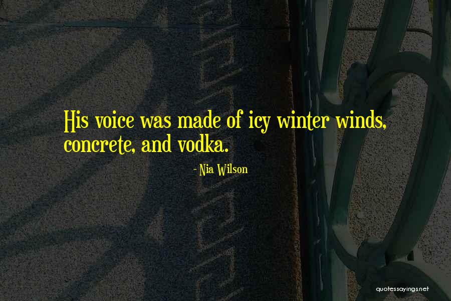 Icy Winter Quotes By Nia Wilson
