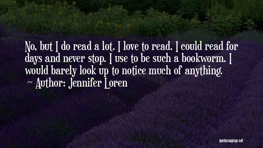 I'd Do Anything For Love Quotes By Jennifer Loren