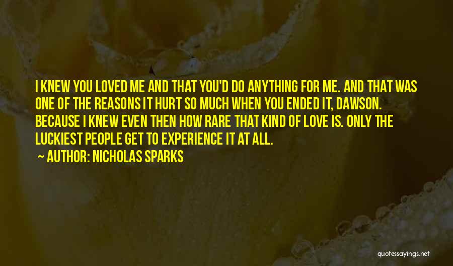 I'd Do Anything For Love Quotes By Nicholas Sparks