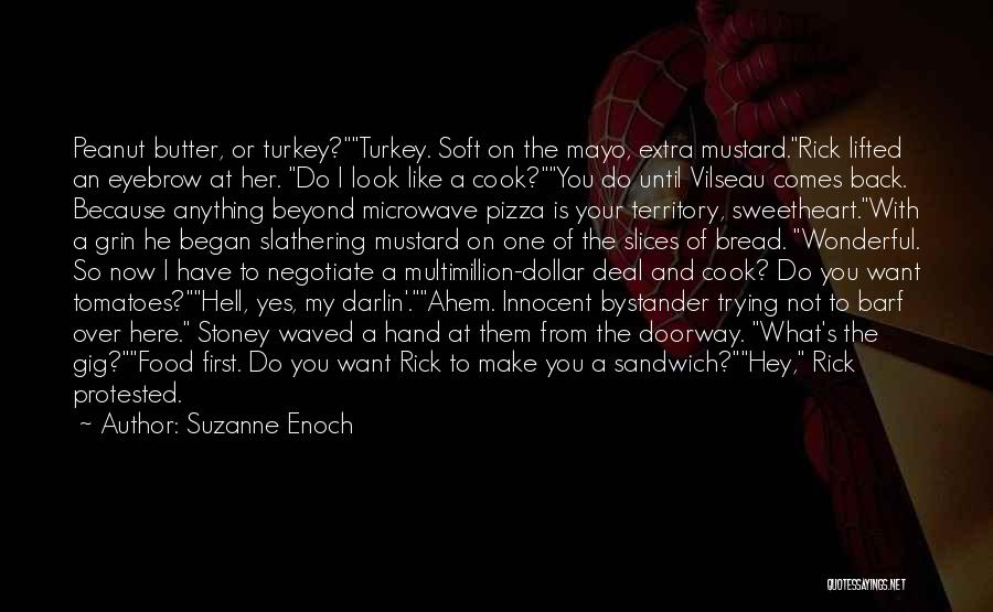 I'd Do Anything To Have You Back Quotes By Suzanne Enoch