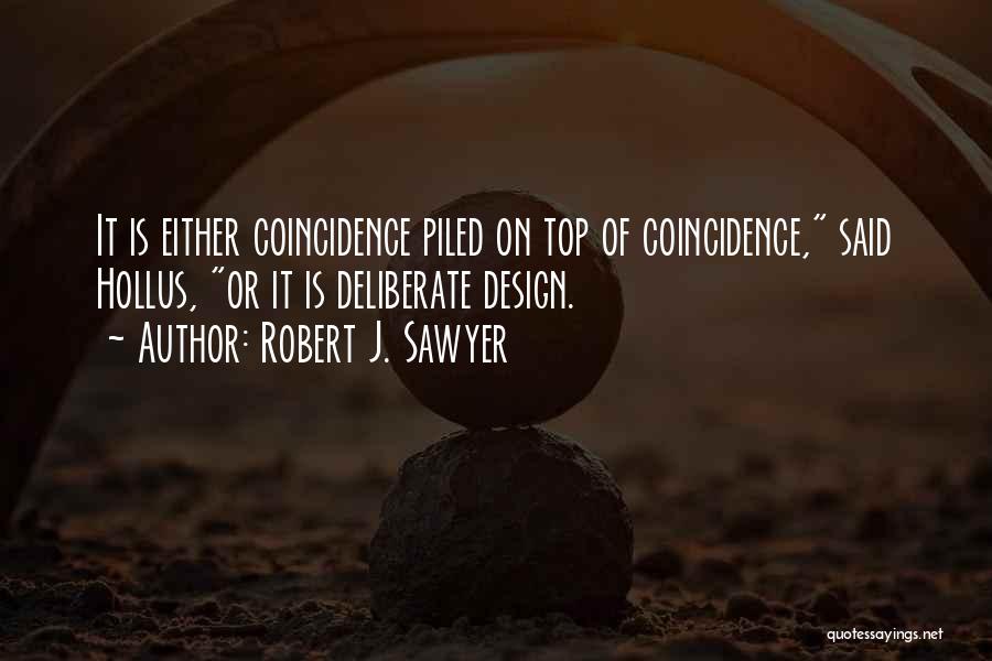 Id-e-milad Quotes By Robert J. Sawyer