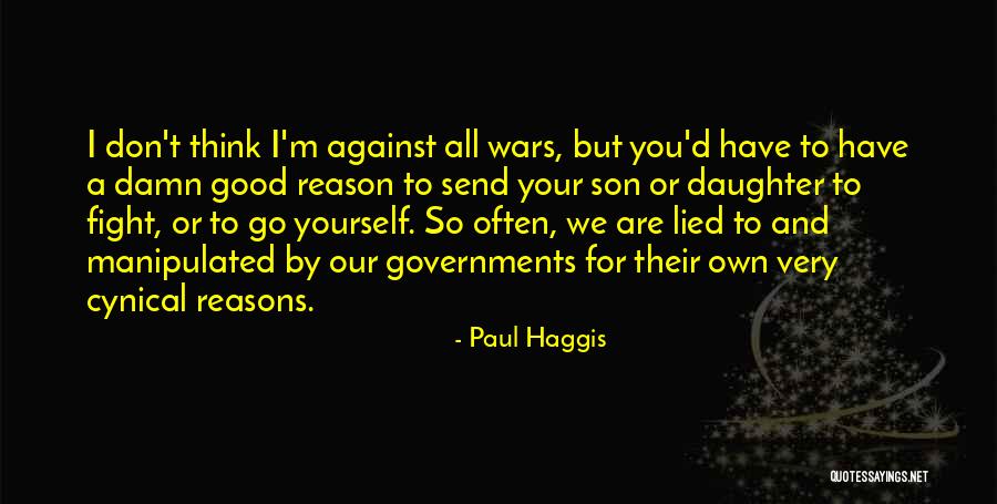 I'd Fight For You Quotes By Paul Haggis