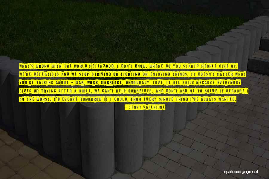 I'd Give You The World Quotes By Jenny Valentine I'd Give You The World Quotes By Jenny Valentine