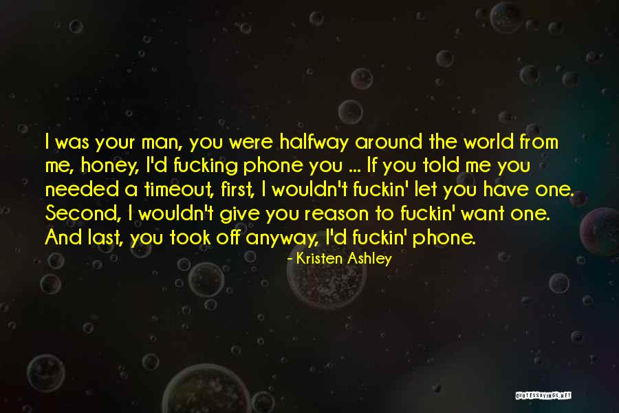 I'd Give You The World Quotes By Kristen Ashley