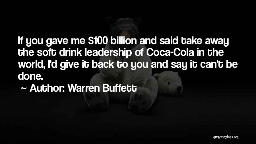 I'd Give You The World Quotes By Warren Buffett