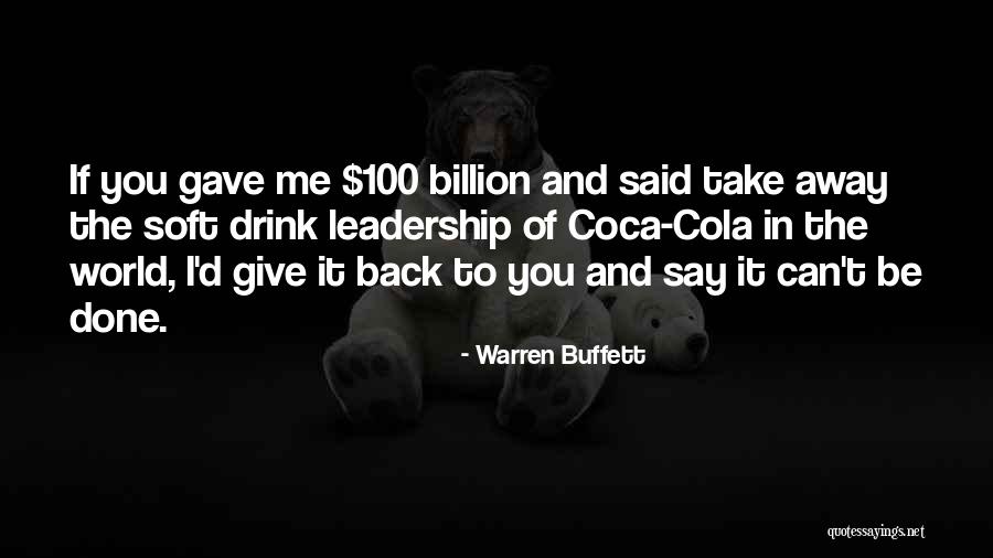 I'd Give You The World Quotes By Warren Buffett