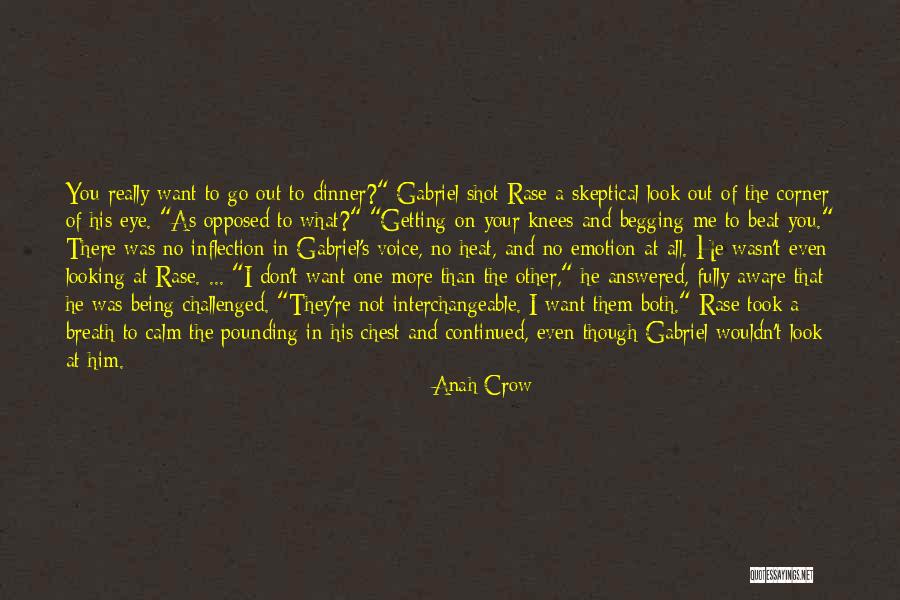 I'd Go Anywhere With You Quotes By Anah Crow I'd Go Anywhere With You Quotes By Anah Crow