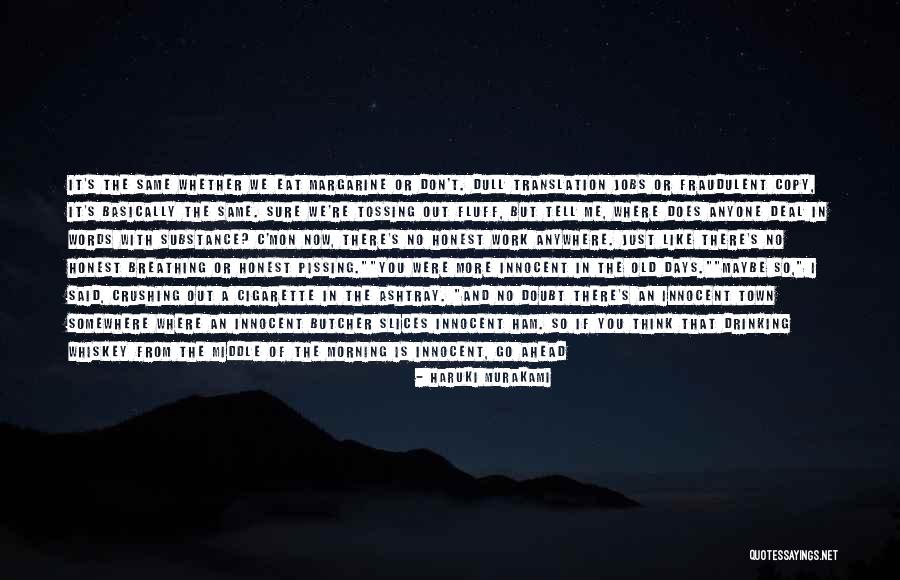 I'd Go Anywhere With You Quotes By Haruki Murakami I'd Go Anywhere With You Quotes By Haruki Murakami