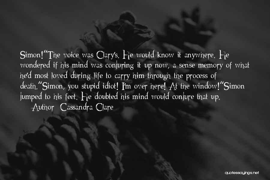 I'd Know You Anywhere Quotes By Cassandra Clare