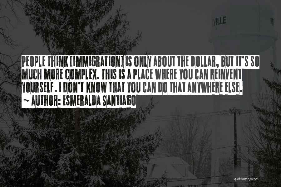 I'd Know You Anywhere Quotes By Esmeralda Santiago