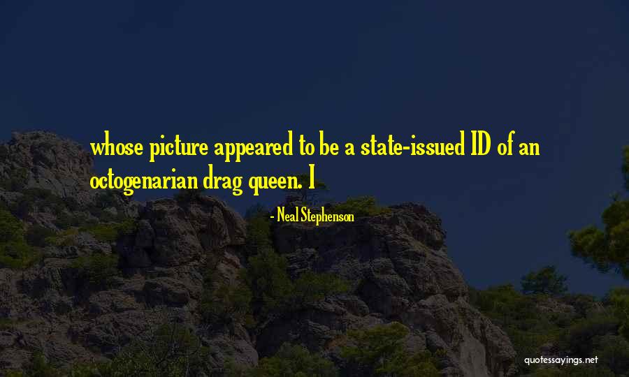 Id Picture Quotes By Neal Stephenson Id Picture Quotes By Neal Stephenson