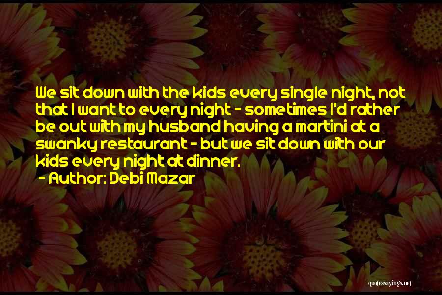 I'd Rather Be Single Quotes By Debi Mazar