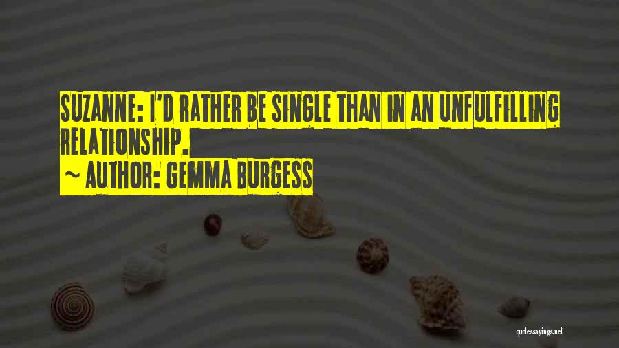 I'd Rather Be Single Quotes By Gemma Burgess