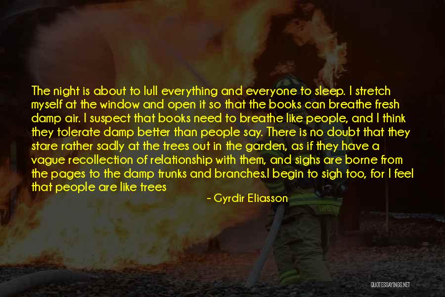 I'd Rather Sleep Quotes By Gyrdir Eliasson I'd Rather Sleep Quotes By Gyrdir Eliasson