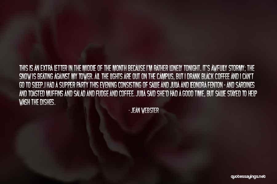 I'd Rather Sleep Quotes By Jean Webster I'd Rather Sleep Quotes By Jean Webster