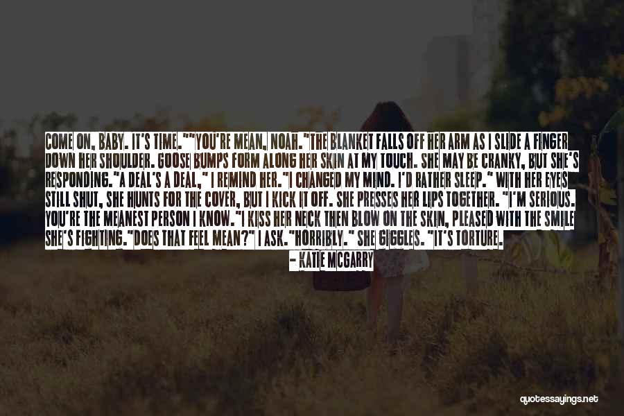 I'd Rather Sleep Quotes By Katie McGarry I'd Rather Sleep Quotes By Katie McGarry