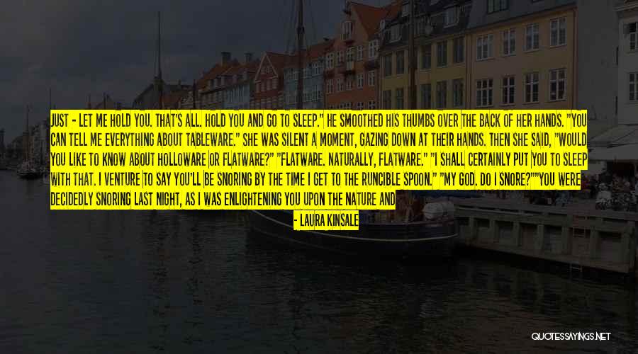 I'd Rather Sleep Quotes By Laura Kinsale I'd Rather Sleep Quotes By Laura Kinsale