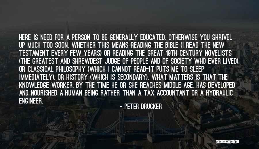 I'd Rather Sleep Quotes By Peter Drucker