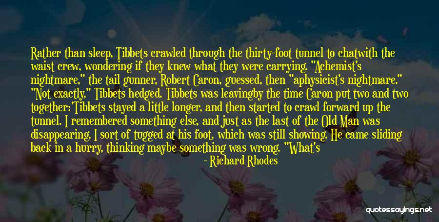 I'd Rather Sleep Quotes By Richard Rhodes I'd Rather Sleep Quotes By Richard Rhodes